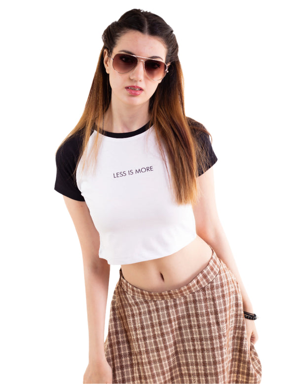 LESS IS MORE CROPPED TEE